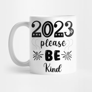 2023 Please be good Mug